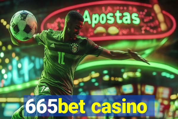 665bet casino